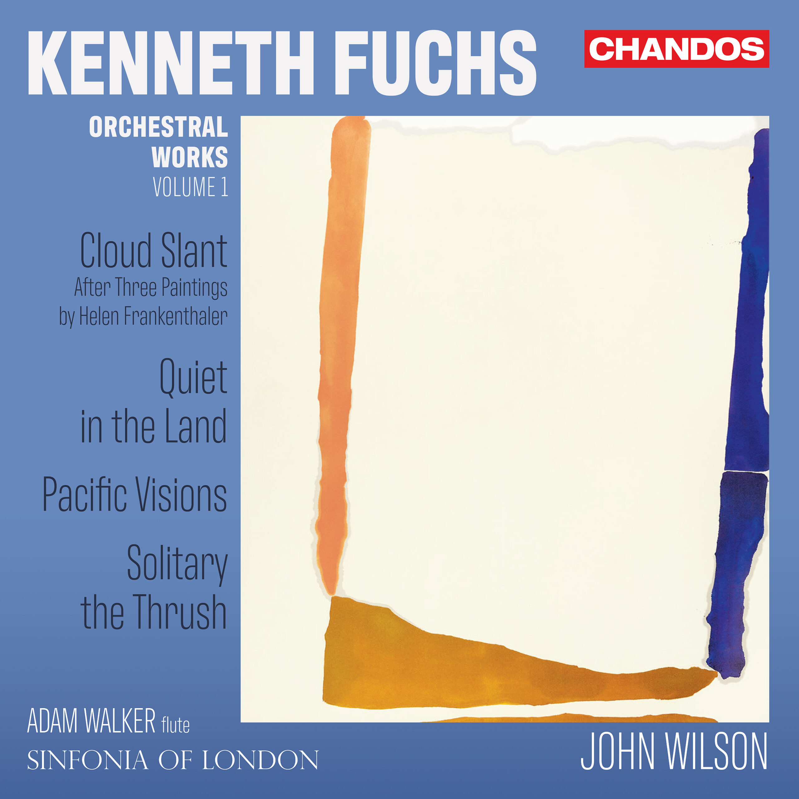 Kenneth Fuchs – Orchestral Works Vol.1